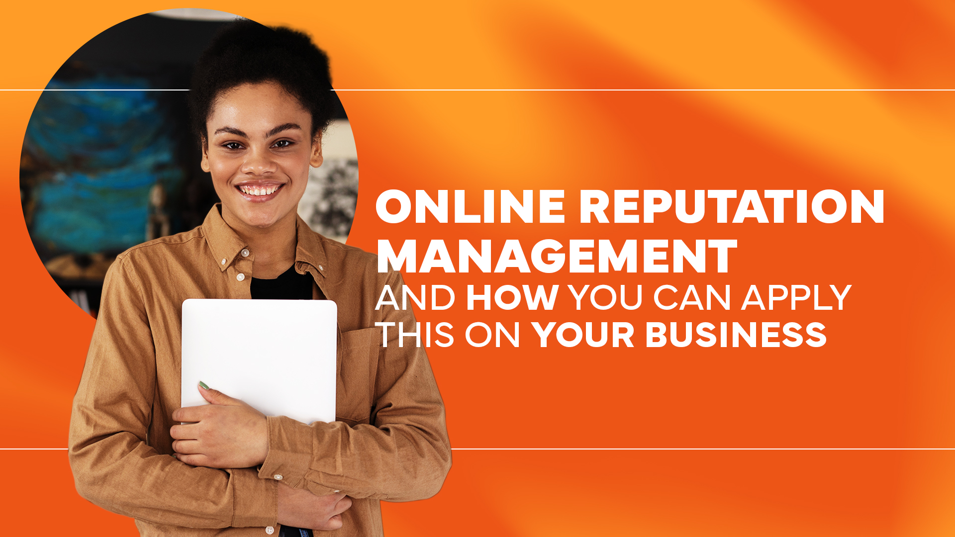 Manage Your Online Reputation With