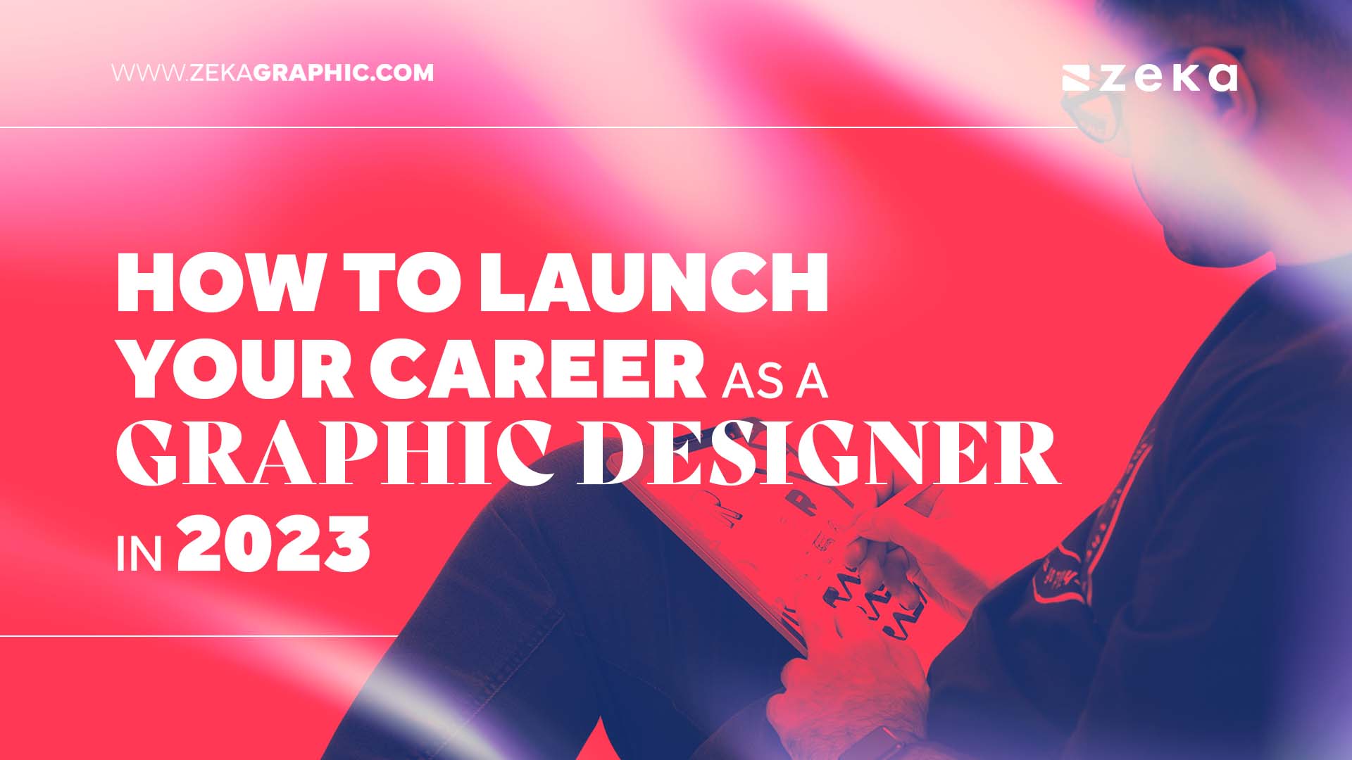 How To Launch Your Career As A Graphic Designer 