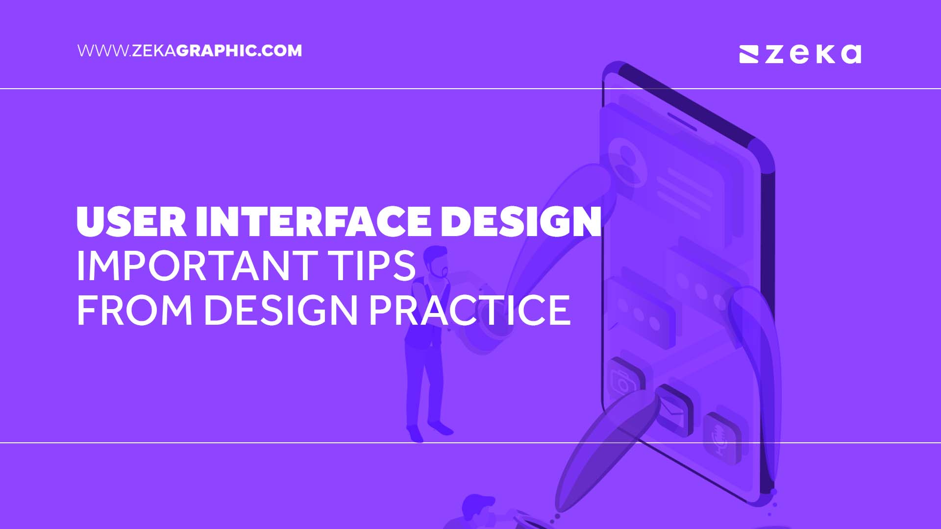 User Interface Design - Important Tips From Design Practice - Zeka Design