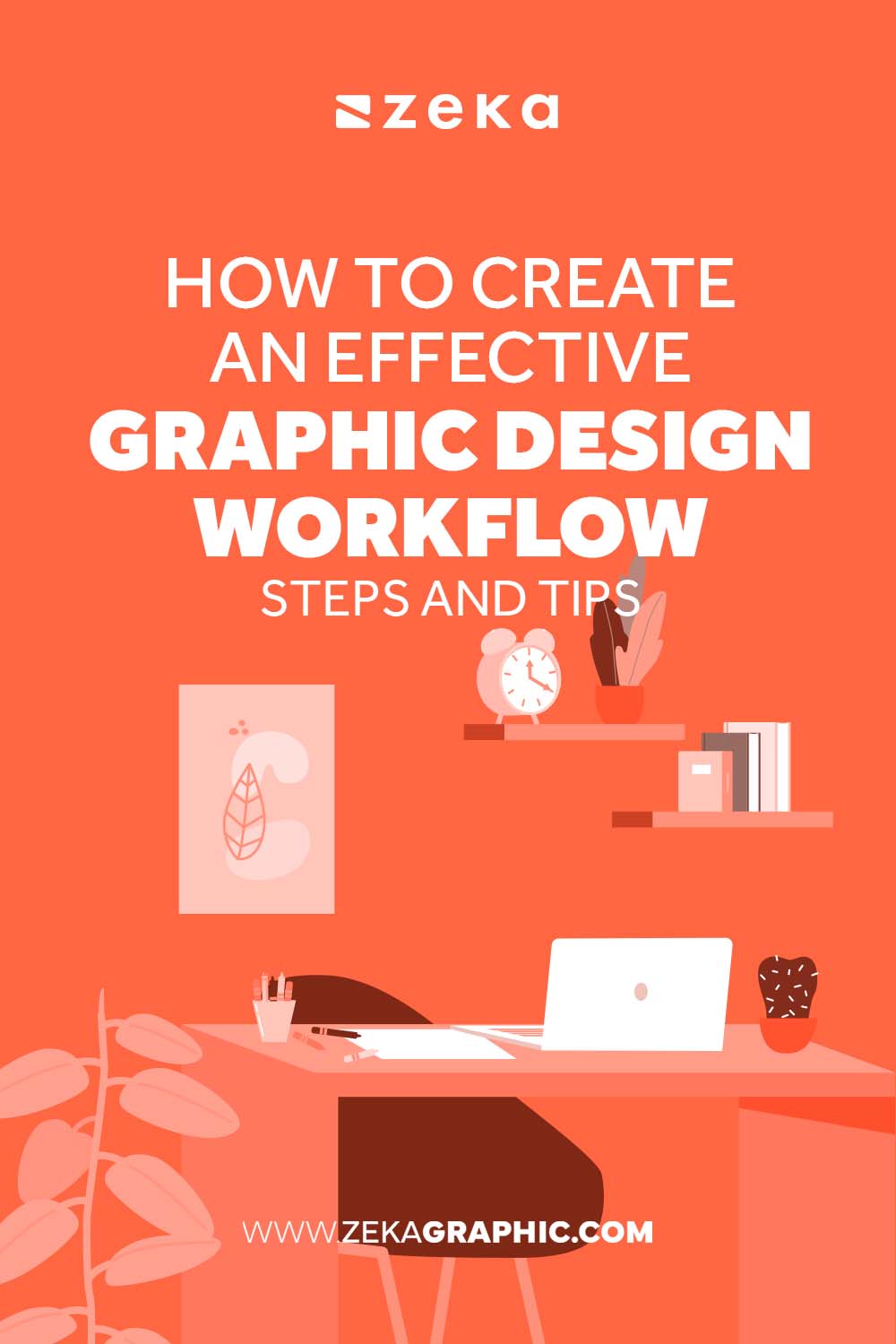 How To Create An Effective Graphic Design Workflow - Zeka Design