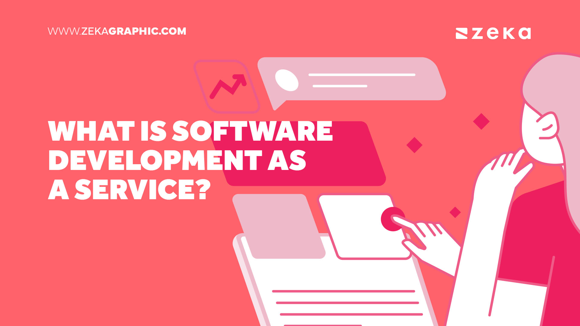 What is Software Development as a Service? - Zeka Design