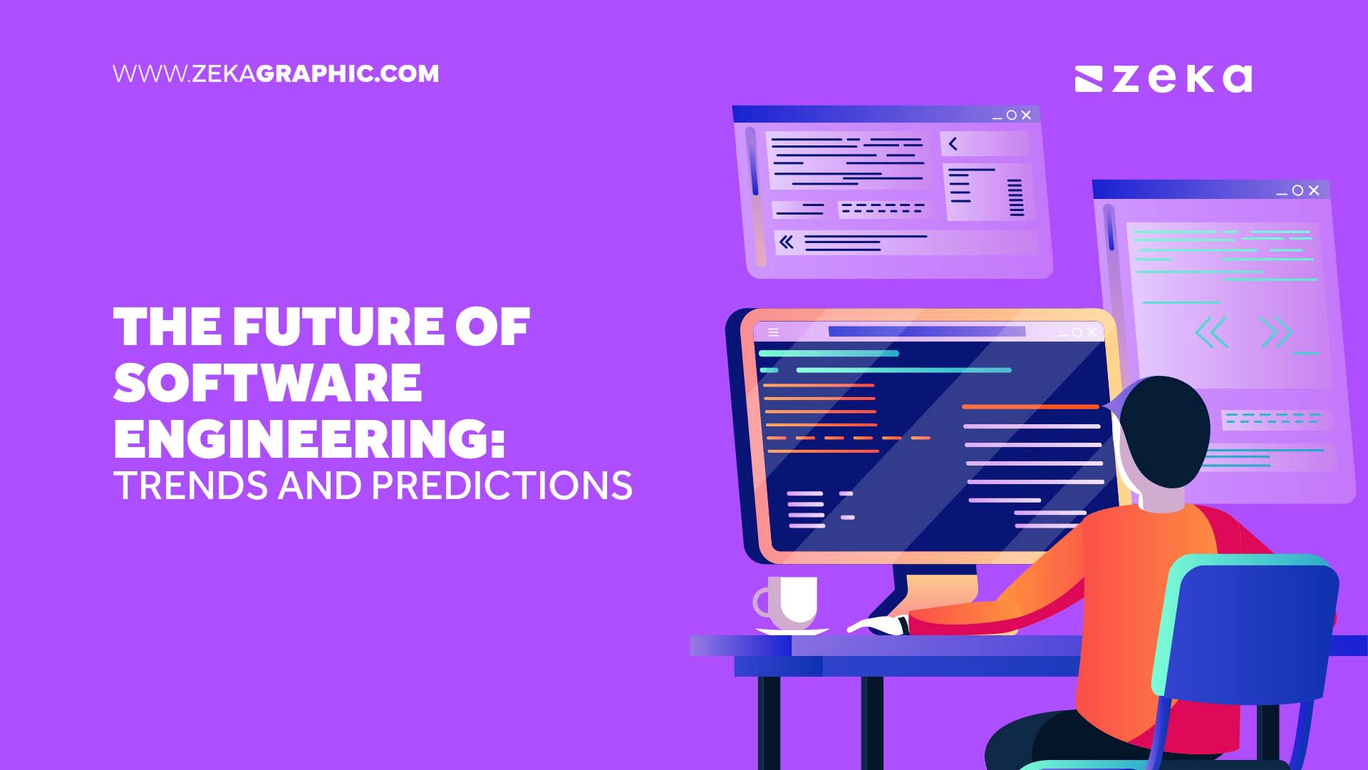 The Future of Software Engineering: Trends and Predictions - Zeka Design